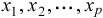 x1,x2,…,xp